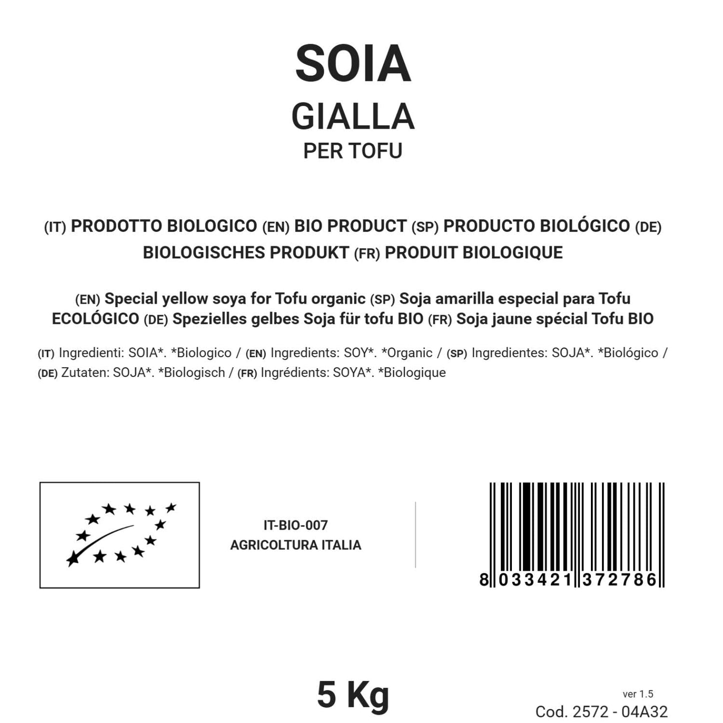 Spezielle gelbe Sojabohne für Tofu 5 kg Bio
