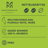 Martermühle Peru Bio Kaffeebohnen 1kg mittelkräftig I Arabica I Aroma: Milchschokolade, florale Noten, Nüsse I Ganze Bio Kaffee-Bohnen schonend geröstet, säurearm
